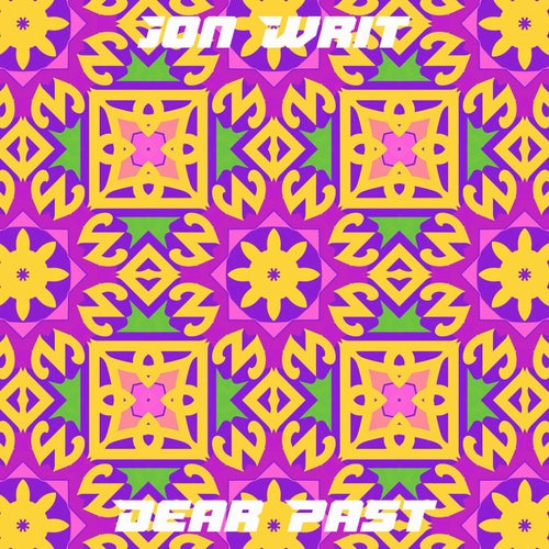 Dear Past