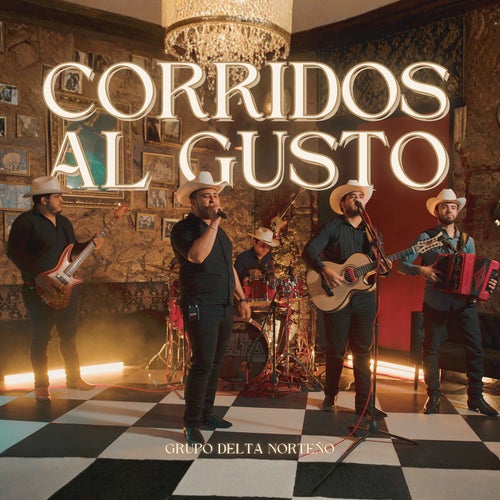 Corridos al Gusto