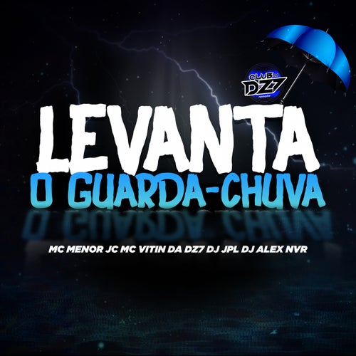 LEVANTA O GUARDA-CHUVA (feat. Dj JPL)