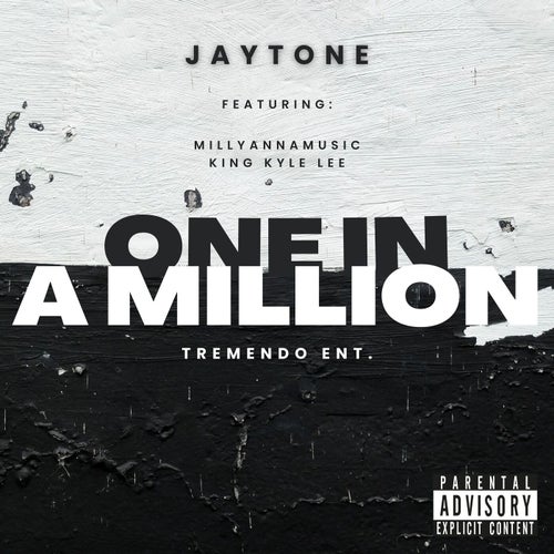 One In Million (feat. Millyanna & King Kyle Lee)