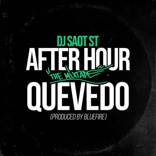 QUEVEDO #49 AFTER HOUR THE MIXTAPE