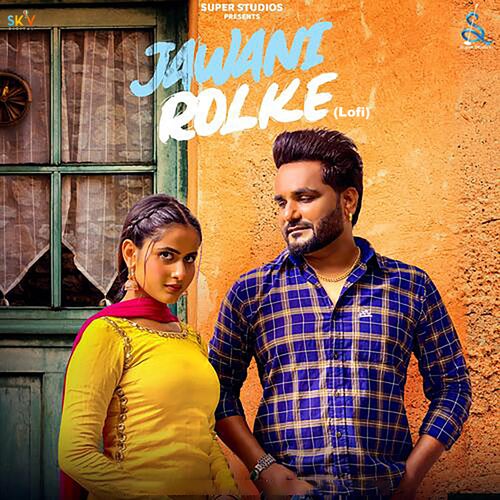 Jawani Rolke (Lofi)