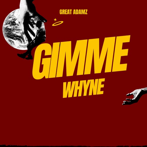 Gimme Whyne