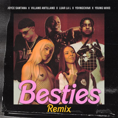 Besties (Remix)