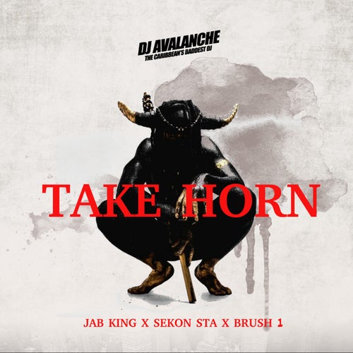 Take Horn (feat. DJ Avalanche)