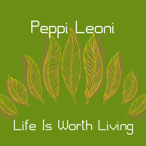 Life Is Worth Living