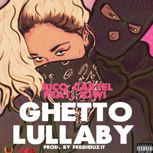 Ghetto Lullaby (feat. Kiwi)