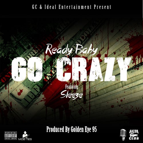 Go Crazy (feat. Sleeze)