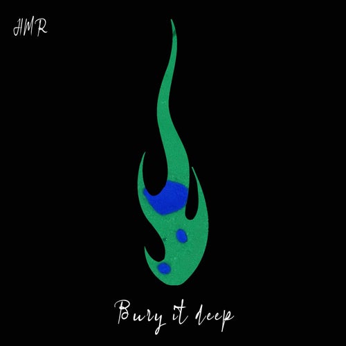 Bury It Deep