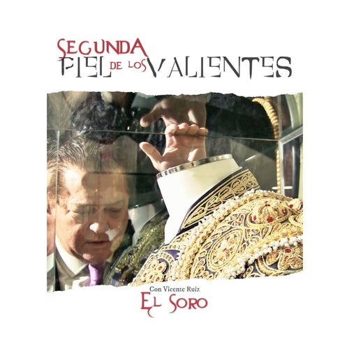 Segunda piel de los valientes (Poema flamenco)
