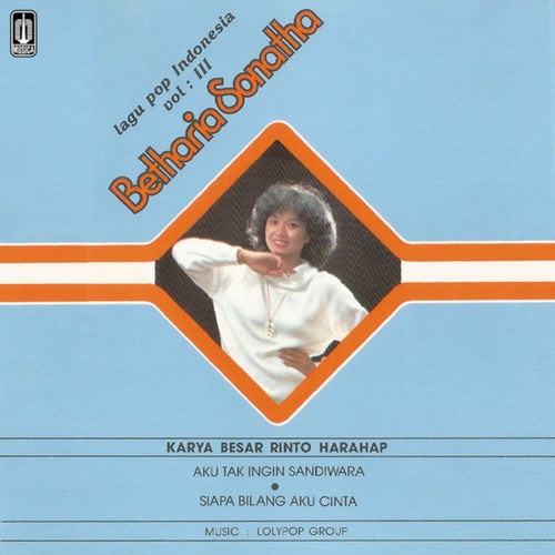 Pop Indonesia Vol. III Betharia Sonatha