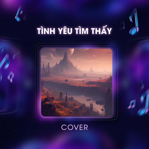 Tình Yêu Tìm Thấy (Cover)