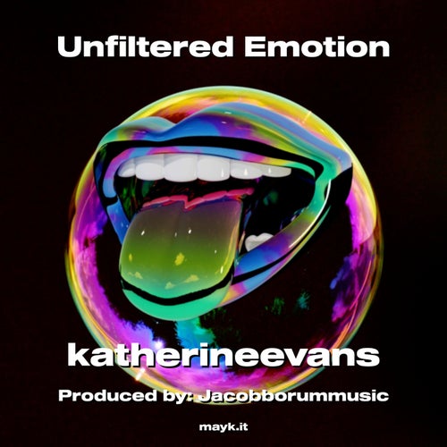 Unfiltered Emotion