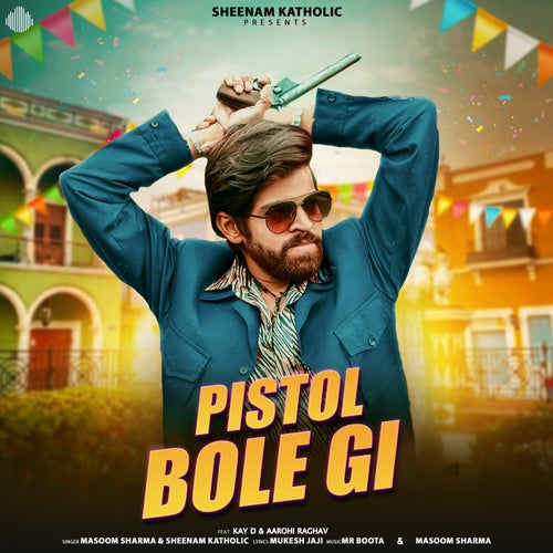 Pistol Bole Gi (feat. Kay D & Aarohi Raghav)