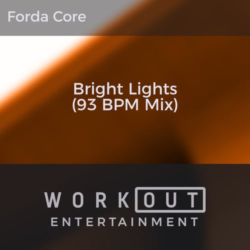 Bright Lights (93 BPM Mix)