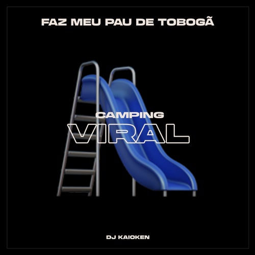 Faz Meu Pau de Tobogã