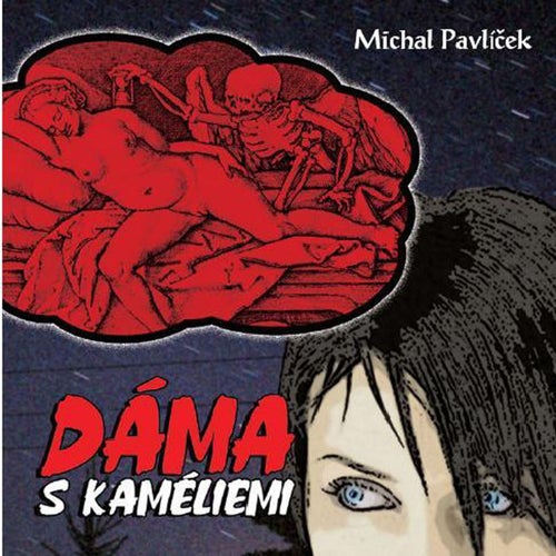 Dáma s kameliemi (feat. Michal Pavlíček)