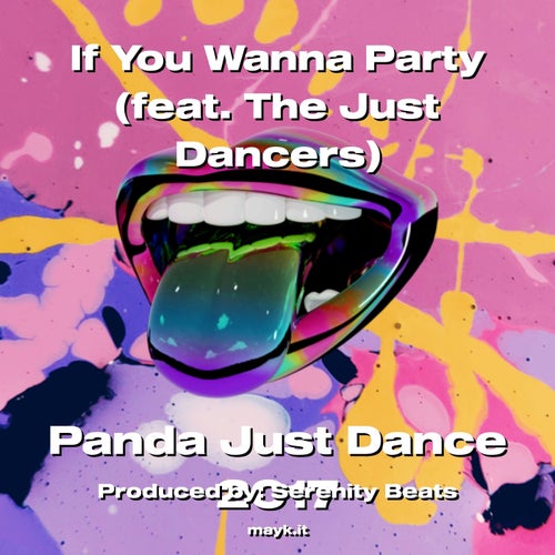 If You Wanna Party (feat. The Just Dancers)