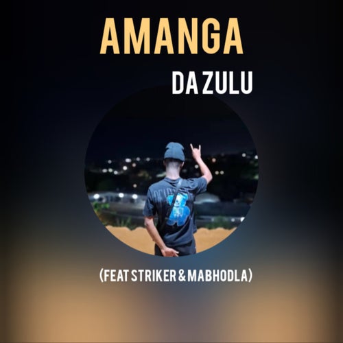 Amanga (feat. Mabhodla & Striker)