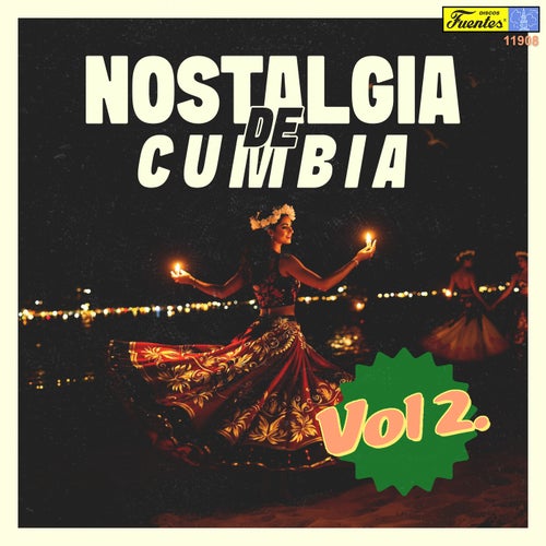Nostalgia de Cumbia, Vol. 2