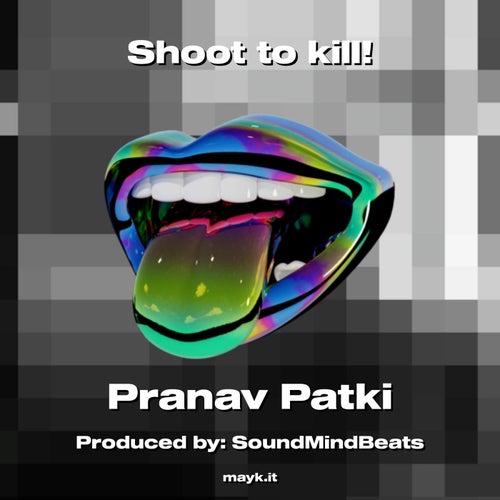 Shoot to kill!