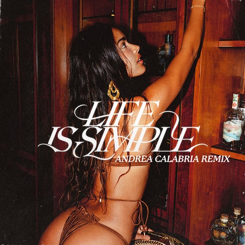 Life Is Simple (Move Your Body)  [feat. Salomé Das] (ANDREA CALABRIA Remix)