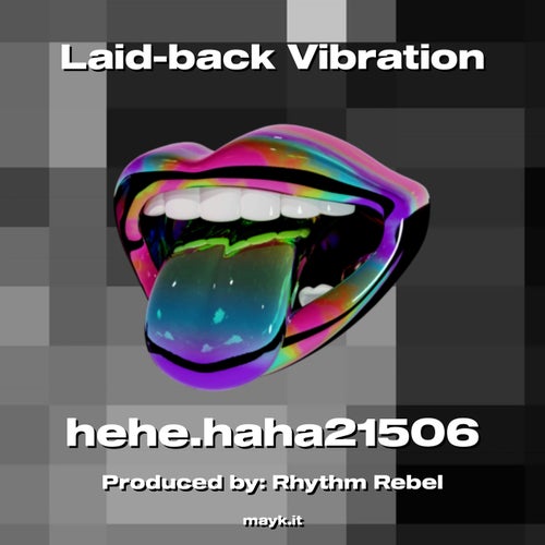 Laid-back Vibration