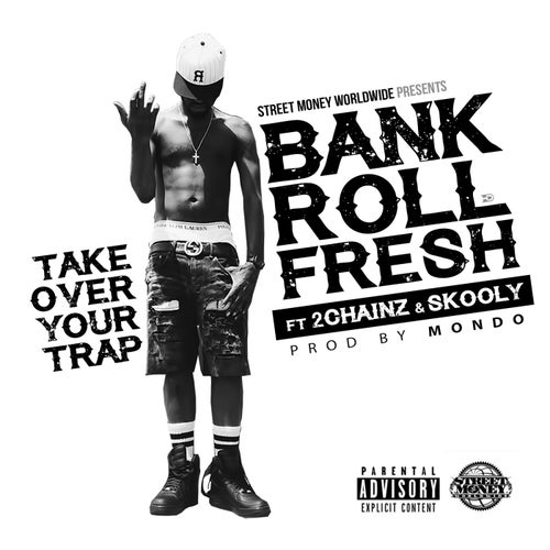 Take Over Your Trap  (feat. 2 Chainz & Skooly)