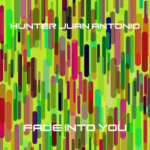Fade Into You