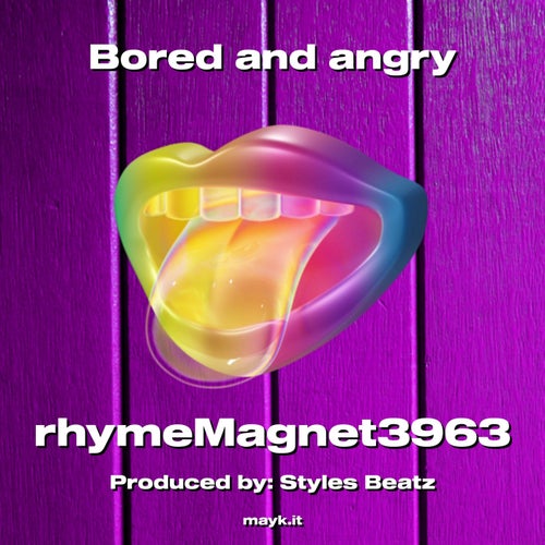 Bored and angry