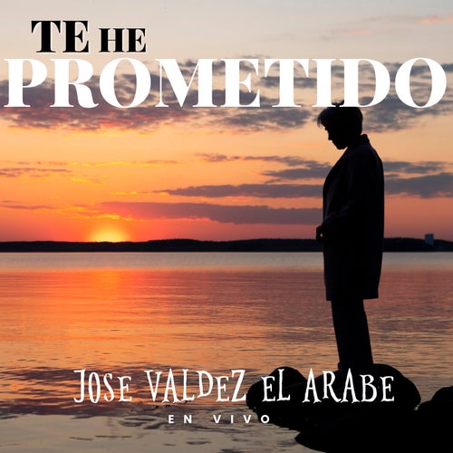 Te He Prometido (En Vivo)