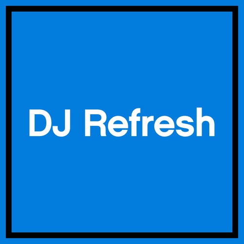 DJ Refresh Profile