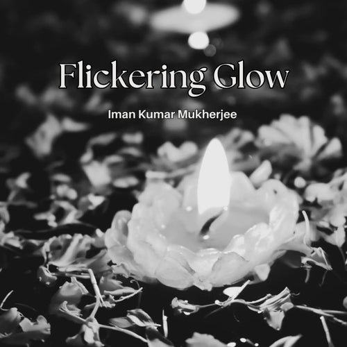 Flickering Glow
