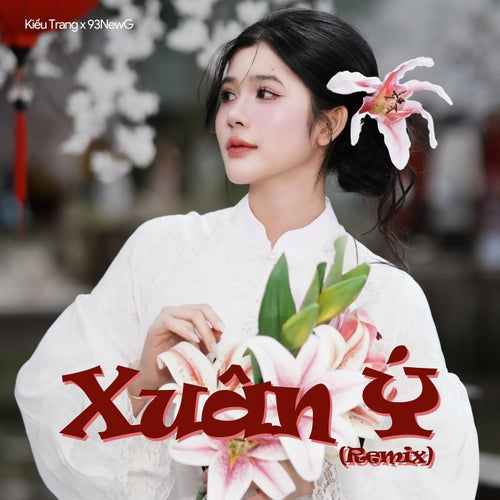 Xuân Ý (Remix)