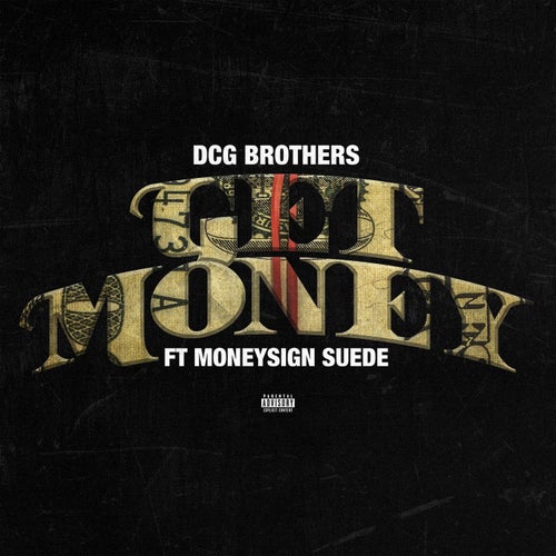 Get Money (feat. MoneySign Suede)