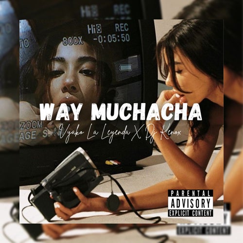 Way Muchacha