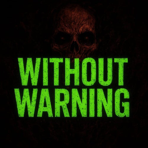 Without Warning