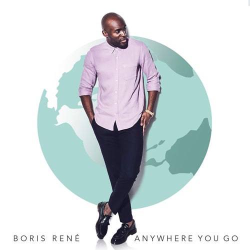 Anywhere You Go