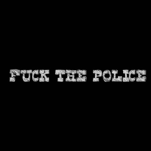 FuckThePolice