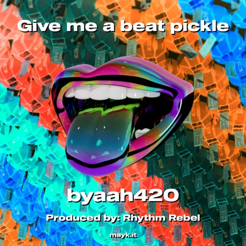 Give me a beat pickle