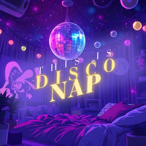 Disco Nap