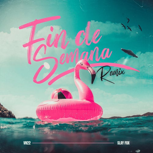 Fin De Semana (Remix)