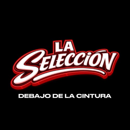Debajo de la cintura