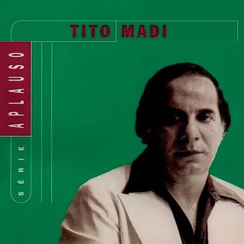 Série Aplauso - Tito Madi