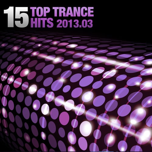 15 Top Trance Hits 2013.03