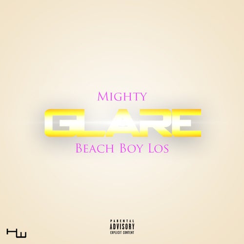 Glare (feat. Beach Boy Los) - Single