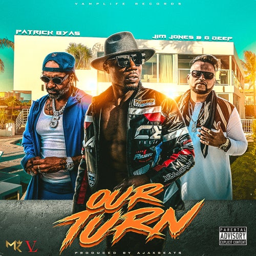 Our Turn (feat. Jim Jones & G Deep)