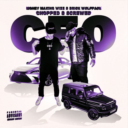 CEO (feat. Brick Wolfpack) [Chopped & Screwed]