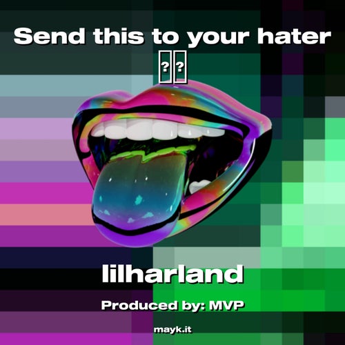 Send this to your hater