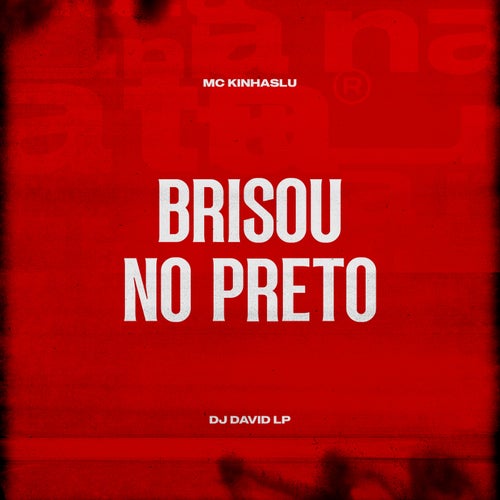 Brisou No Preto